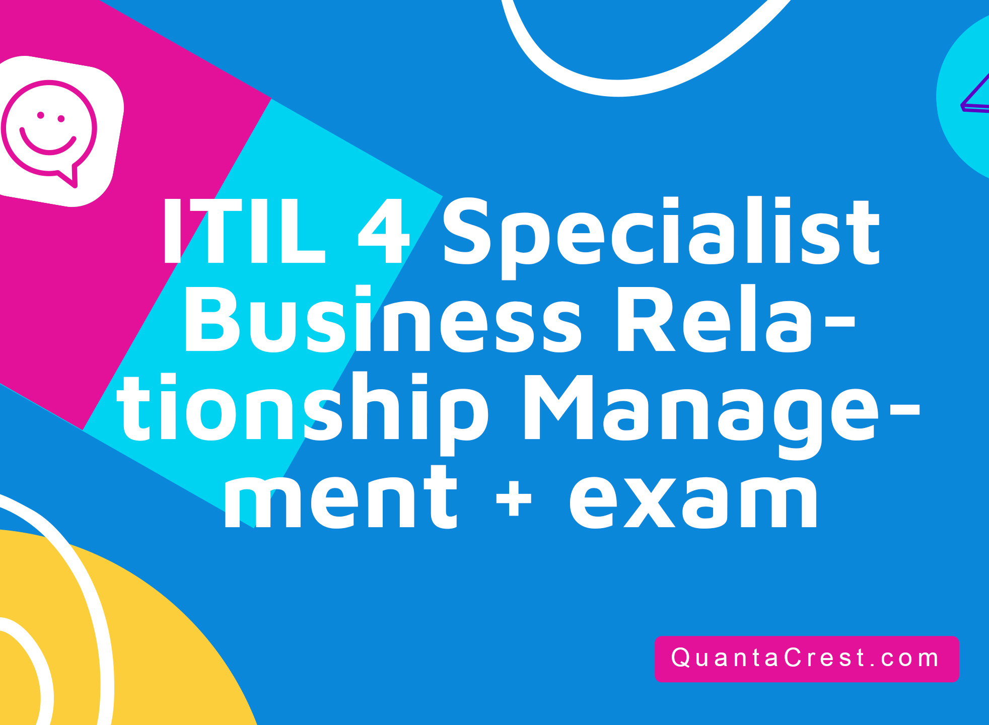 ITIL® 4 Specialist Business Relationship Management + exam